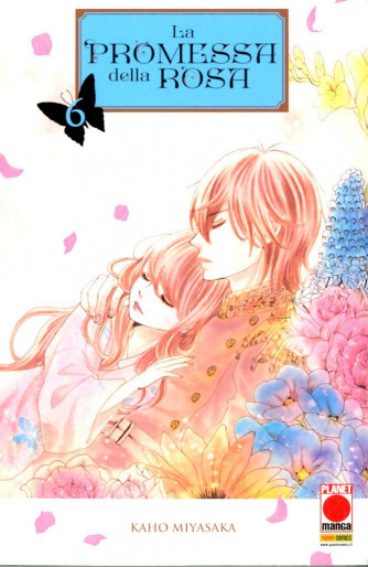 Promessa Della Rosa - N° 6 - La Promessa Della Rosa 6 - Manga Love Panini Comics
