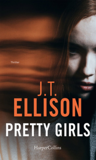 Harmony Suspense - Pretty girls Di J.T. Ellison