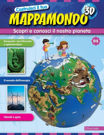 Costruisci il Mappamondo 3D 2^ edizione uscita 94