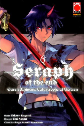 Seraph Of The End Guren... - N° 6 - Guren Ichinose - Catastrophe At Sixteen - Arashi Panini Comics