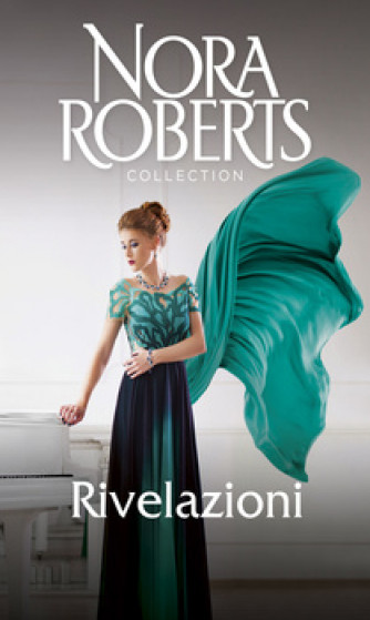 Harmony Nora Roberts Collection - Rivelazioni Di Nora Roberts