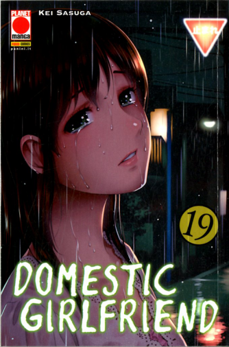 Domestic Girlfriend - N° 19 - Collana Japan 161 - Panini Comics