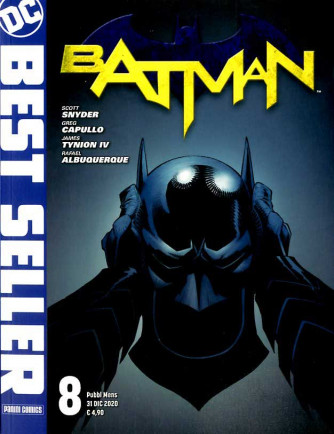 Dc Best Seller - N° 8 - Batman Di Scott Snyder E Greg Capullo - Panini Comics