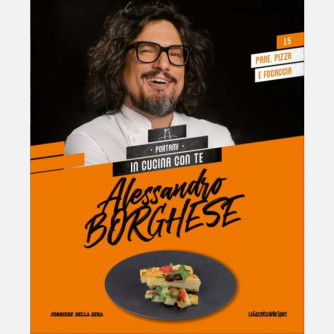 Alessandro Borghese - Portami in cucina con te