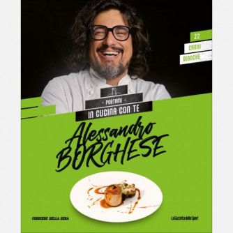 Alessandro Borghese - Portami in cucina con te