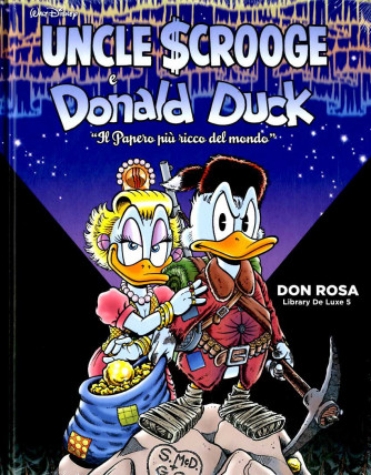 Don Rosa Library Deluxe - N° 5 - Il Papero Piu' Ricco Del Mondo - Panini Comics