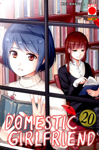 Domestic Girlfriend - N° 20 - Domestic Girlfriend - Collana Japan 162 Panini Comics