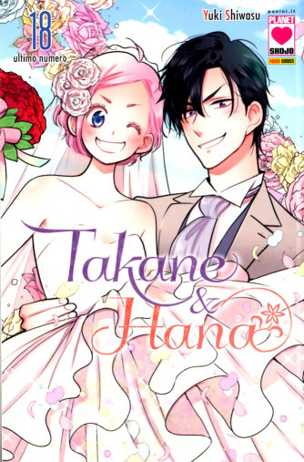 Takane & Hana (M18) - N° 18 - Manga Heart 46 - Panini Comics