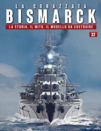 Costruisci la Corazzata Bismarck uscita 32