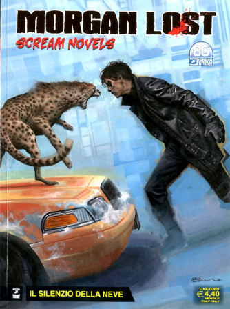 Morgan Lost Scream Novels - N° 1 - Il Silenzio Della Neve - Bonelli Editore