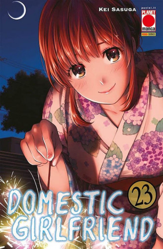 Domestic Girlfriend - N° 23 - Domestic Girlfriend 23 - Panini Comics