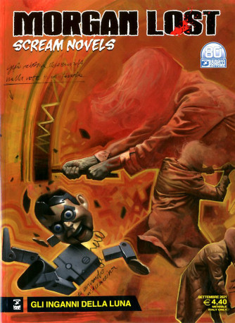 Morgan Lost Scream Novels - N° 3 - Gli Inganni Della Luna - Bonelli Editore