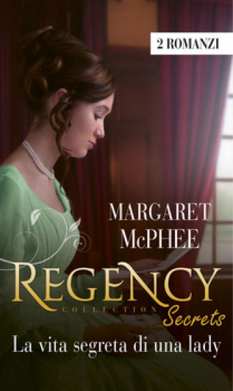 Harmony Regency Collection - La vita segreta di una lady Di Margaret Mcphee