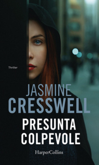 Harmony Suspense - Presunta colpevole Di Jasmine Cresswell