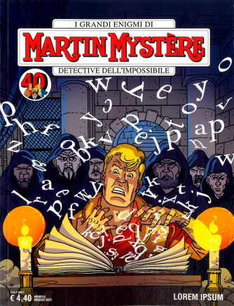 Martin Mystere - N° 387 - Lorem Ipsum - Bonelli Editore