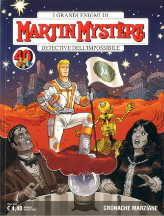 Martin Mystere - N° 390 - Cronache Marziane - Bonelli Editore