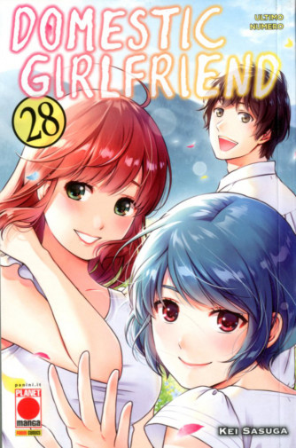 Domestic Girlfriend - N° 28 - Domestic Girlfriend 28 - Collana Japan Panini Comics