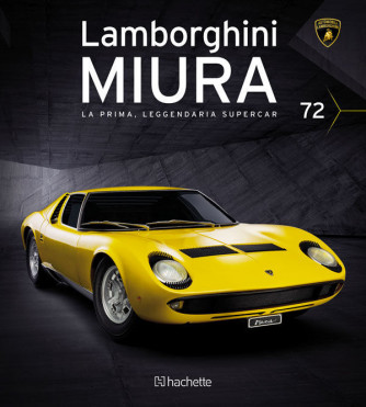 Costruisci la Lamborghini Miura uscita 72