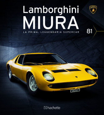 Costruisci la Lamborghini Miura uscita 81