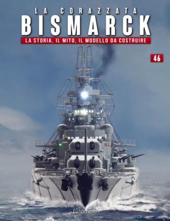 Costruisci la Corazzata Bismarck uscita 46
