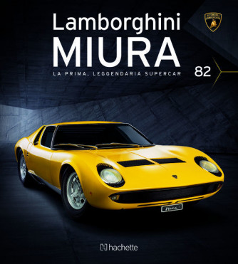 Costruisci la Lamborghini Miura uscita 82