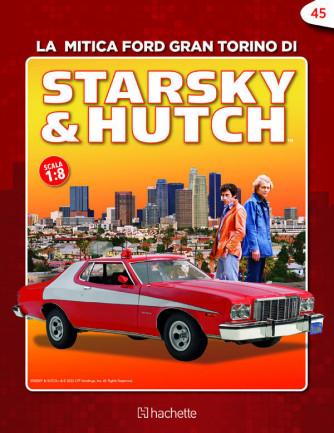 Costruisci la mitica Ford Gran Torino di Starsky & Hutch uscita 45