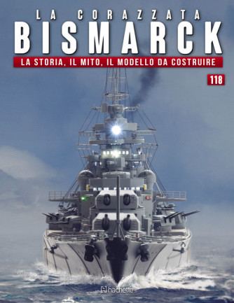 Costruisci la Corazzata Bismarck uscita 118