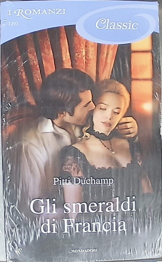I ROMANZI - GLI SMERALDI DI FRANCIA