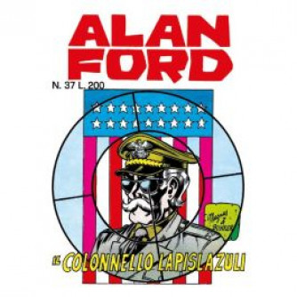 Copertina di Alan Ford Anastatica numero 37 con titolo Il colonnello Lapislazuli