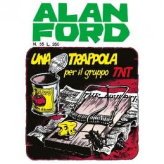 Copertina di Alan Ford Anastatica numero 55 con titolo 'Una trappola per il gruppo TNT' e prezzo L. 250