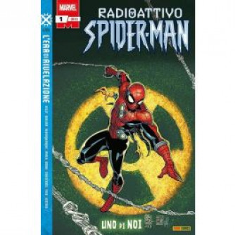 Copertina di Uomo Ragno - Radioattivo Spider-Man #1 / 3 con il Radioattivo Spider-Man nell'Era di Rivelazione