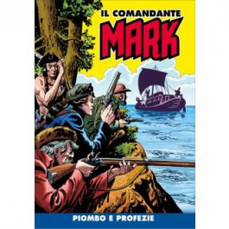 Copertina de Il Comandante Mark - Piombo e profezie, edizione a colori della Gazzetta dello Sport
