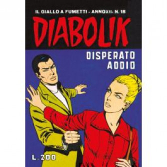 Copertina Diabolik Anastatika n.18 con titolo Disperato addio, fumetto giallo del ladro in calzamaglia