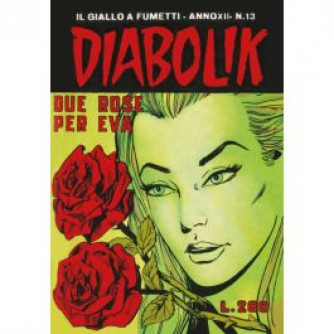 Copertina Diabolik Anastatika numero 13 - Due rose per Eva, fumetto con il ladro in calzamaglia