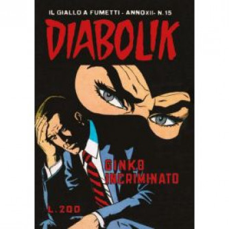 Copertina Diabolik Anastatika n.15 con titolo Ginko incriminato, fumetto del ladro in calzamaglia