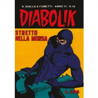 Copertina Diabolik Anastatika n.19 'Stretto nella morsa' con titolo in grande e prezzo L.200