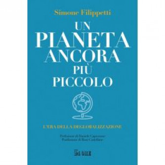 Copertina del libro Un pianeta ancora più piccolo di Simone Filippetti, edizione de Il Sole 24 ORE