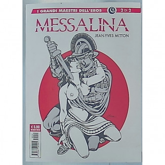 Copertina COSMO SERIE GIALLA n. 2 DI 2 con titolo I Grandi Maestri dell'Eros e fumetto Messalina di Jean-Yves Mitton