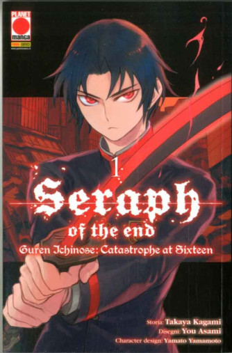 Seraph Of The End Guren... - N° 1 - Guren Ichinose: Catastrophe At Sixteen - Arashi Panini Comics