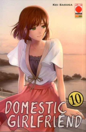 Domestic Girlfriend - N° 10 - Domestic Girlfriend - Panini Comics