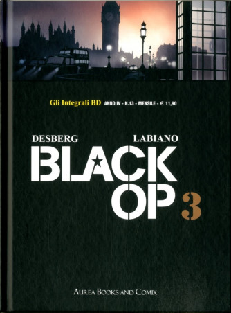 Integrali Bd Nuova Serie - N° 13 - Black Op 3 - Black Op Aurea Books And Comix
