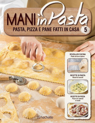 Mani in Pasta 2^ edizione uscita 5