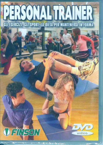 Personal trainer gli esercizi gli sport la dieta per mantenersi in forma (DVD Documentario)