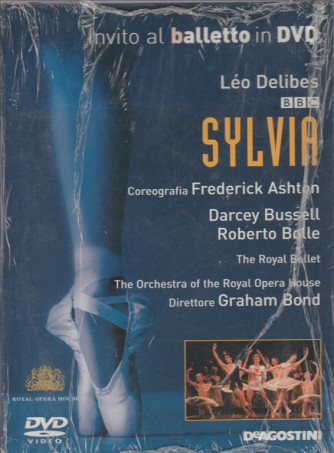 Invito al balletto in DVD #15 - Sylvia - Lèo Delibes