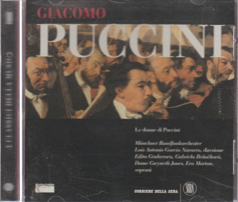 I Classici della Musica - Giacomo Puccini - Le donne di Puccini CD