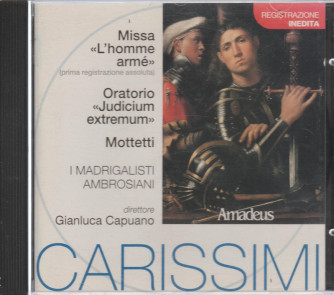 Giacomo Carissimi - Registrazione Inedita - Amadeus - CD