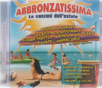 Abbronzatissima - Le canzoni dell'estate (CD)
