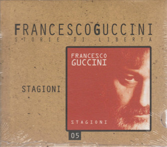 Fracesco Guccini - Storie di Libertà - Stagioni - CD #5