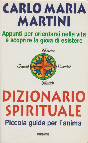 Dizionario spirituale. Piccola guida per l'anima di Carlo M. Martini