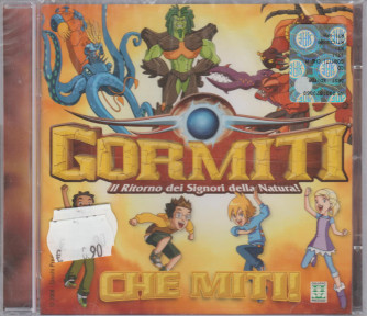 Gormiti - Il ritorno dei Signori della Natura! - Che miti! (CD)
